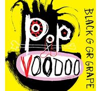Black Grape - Pop Voodoo