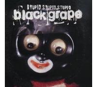 Black Grape - Stupid Stupid Stupid