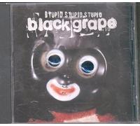 Black Grape - Stupid Stupid Stupid