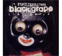 Black Grape - Stupid Stupid Stupio