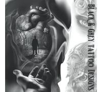 Black & Grey Tattoo Designs: Inspirational,Modern & Old School Black & Grey Tattoo Designs