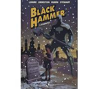 Black Hammer. L' evento (Vol. 2)