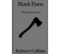 Black Hans - A Witch Queen Story