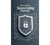 Black Hat Kathy Secure Coding Practices (Tascabile)