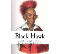 Black Hawk Black Hawk (Tascabile) Native American Indians