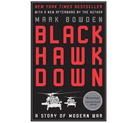 Black Hawk Down: A Story of Modern War