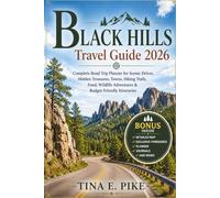 Black Hills Travel Guide 2026: Complete Road Trip Planner for Scenic Drives, Hidden Treasures, Towns, Hiking Trails, Food, Wildlife Adventures & Budget-Friendly Itineraries