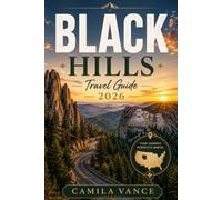 Black Hills Travel Guide 2026: Scenic Drives, Hidden Trails, and Insider Tips With Mount Rushmore and Badlands National Park