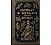 Black history: 182 black american inventors and their inventions