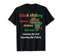 Black History Believe Raggiungere Successo Uomini africani Donne Bambini Maglietta