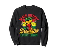 Black History Breaking Every Chain - Black History Month Felpa
