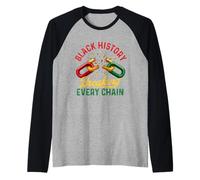Black History Breaking Every Chain - Black History Month Maglia con Maniche Raglan