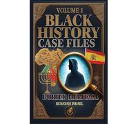 Black History Case Files: Buried Heritage