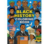 BLACK HISTORY COLORING BOOK