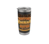 Black History è la storia del coraggio Melanin Pride Bicchiere termico in acciaio inox doppia parete