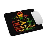 Black History Juneteenth Equality Is Greater Than Division Mouse Pad Piccolo Tappetino per Mouse Bordi Cuciti Mousepad per Computer Lavoro Gaming 25X30Cm
