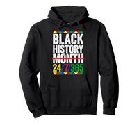 Black History Month 24/7/365 Camicia Black History Month Felpa con Cappuccio
