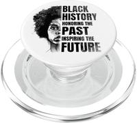 BLACK HISTORY MONTH Honoring The Past Inspiring The Future PopSockets PopGrip per MagSafe