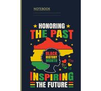 Black History Month - Honoring the Past, Inspiring the Future Shirt: Celebrate Black Excellence | African Heritage Pride Design | Perfect for February or Year-Round