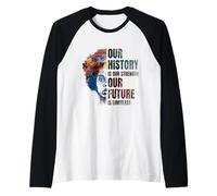 Black History Month Our History Is Our Strength Maglia con Maniche Raglan