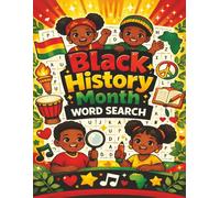 Black History Month Word Search: Easy-to-read 8.5 X 11, An Educational Puzzle Book Celebrating History, Culture, and Lasting Contributions