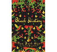 Black History: New Dark Age