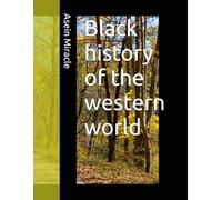 Black history of the western world