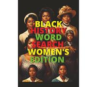 Black History Word Search Women’s Edition: 30+ Unique Puzzles | 8.5x11 Inch | Screenfree Activity | African American Female | Culture | Pioneers | Entrepreneurs | Innovators | Activists