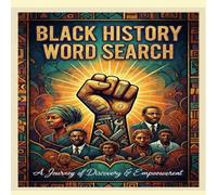 Black History Wordsearch: A Journey of Discovery & Empowerment