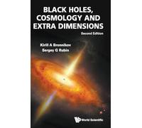 Black Holes, Cosmology and Extra Dimensions: Second Edition