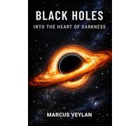 Black Holes: Into the Heart of Darkness