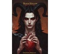 Black Hollow: Book 1 of Blood and Bone Series