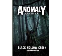 Black Hollow Creek: Predator In The Pines: 1