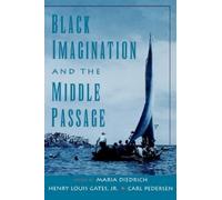 Black Imagination and the Middle Passage (Copertina rigida)