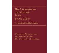 Black Immigration and Ethnicity in the United States (Copertina rigida)