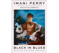 Imani Perry Black in Blues (Copertina rigida)