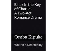 Black In the Key of Charlie