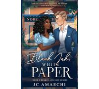 Black Ink, White Paper: Book 1 Hearts and Skin series, (Kambili and Taylor story), a spellbinding enemiestolovers interracial romance, adult, ... multicultural, black female protagonist