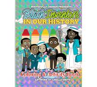 Black Inventors In Our History Coloring and Activity Book