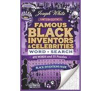 BLACK INVENTORS WORD SEARCH: BLACK INVENTORS AND CELEBRITIES PUZZLE CROSSWORD