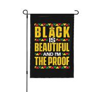 Black Is Beautiful And I'm The Proof Flags 12x18 pollici Ft Double Side Banner Yard Sign No Flagpole