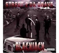 Black Jack - Street 2 Da Grave
