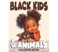 Black Kids & Animals Coloring Book: Savanna Dreams Coloring Pages With Elegant Afro-Inspired Portraits and Animal