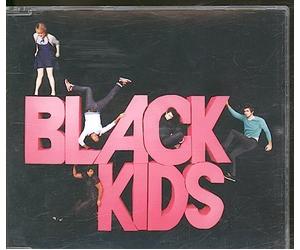 Black Kids - I'm Not Gonna Teach Your...