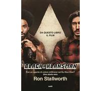 BlacKkKlansman. Un poliziotto nero dentro il Ku Klux Klan