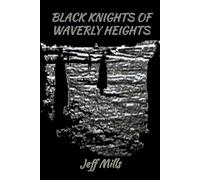 Black Knights of Waverly Heights