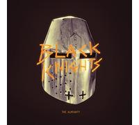 BLACK KNIGHTS - THE ALMIGHTY PRODUCED BY JOHN