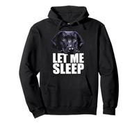 Black Lab Let Me Sleep Labrador Retriever Amante dei cani neri Felpa con Cappuccio