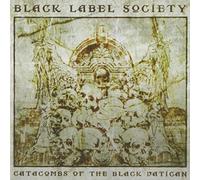 Black Label Society - Catacombs Of The Black Vatican