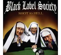 Black Label Society Shot to Hell (CD) Album